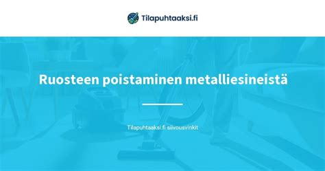 Ruosteen poistaminen metalliesineistä